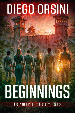 Terminal Team Six: Beginnings