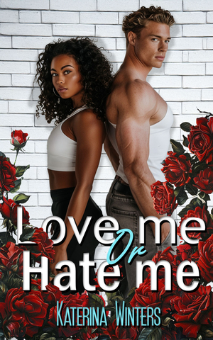 Love Me Or Hate Me