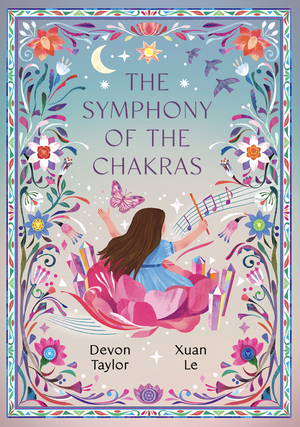 The Symphony of the Chakras