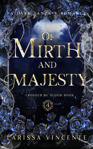 Of Mirth and Majesty