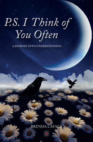P.S. I Think of You Often: A Journey Into Understanding