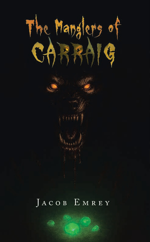 The Manglers of Carraig