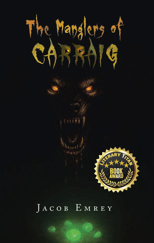 The Manglers of Carraig