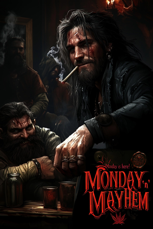Monday ’n’ Mayhem