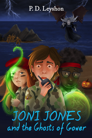 Joni Jones and the Ghosts of Gower