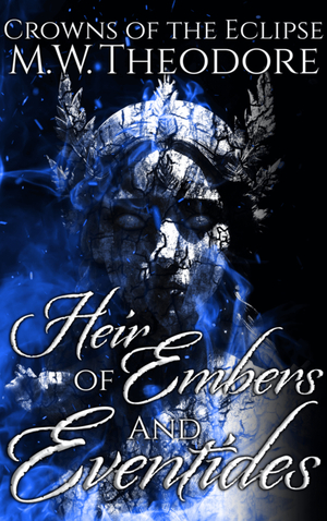 Heir of Embers and Eventides