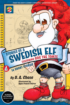 Stories of a Swedish Elf: 14 Short Stories of Mythical Magic
