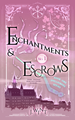 Enchantments & Escrows
