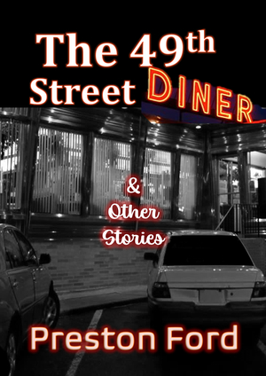 The 49th Street Diner & Other Stories