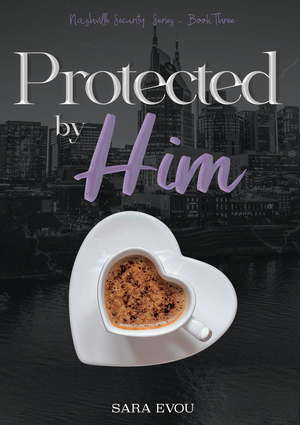 Protected by Him