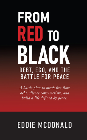 From Red to Black: Debt, Ego, and the Battle for Peace
