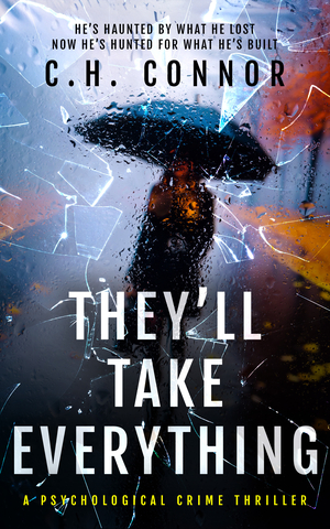 They'll Take Everything