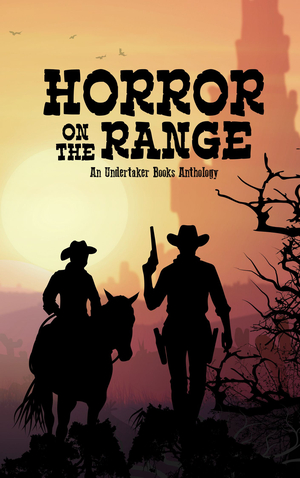 Horror on the Range
