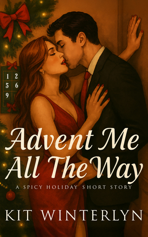 Advent Me All The Way