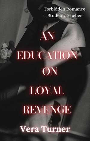 An Education on Loyal Revenge
