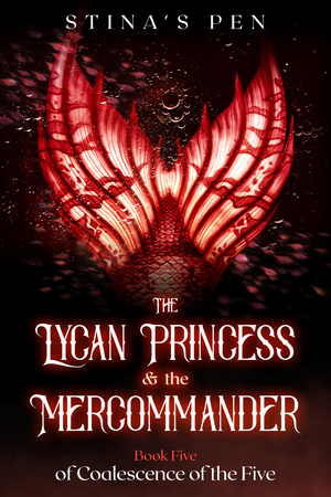 The Lycan Princess & the Mercommander