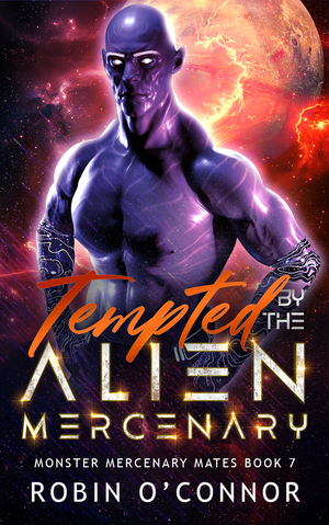 Tempted by the Alien Mercenary
