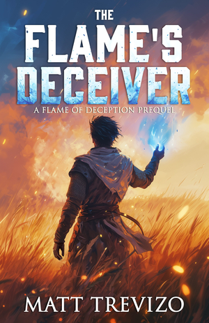 The Flame's Deceiver