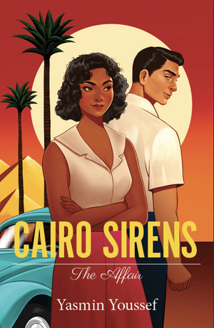 Cairo Sirens: The Affair