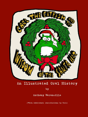 Carl the Catfish and the Wisdom of the Santa Hat