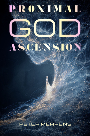 Proximal God: Ascension