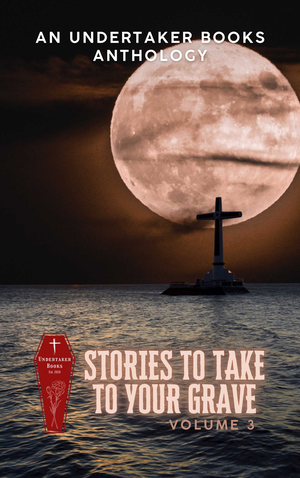 Stories to Take to Your Grave: High Seas Edition