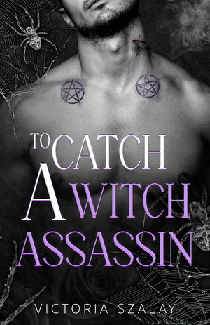 To Catch a Witch Assassin