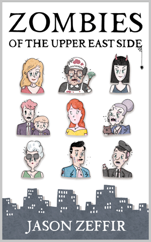 Zombies of the Upper East Side