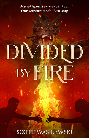 Divided by Fire