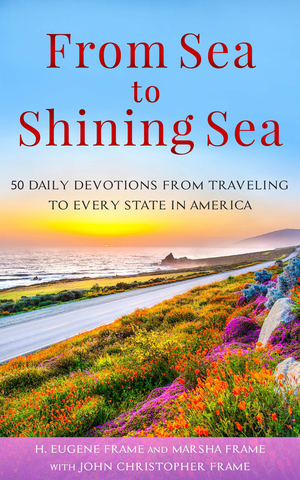 From Sea to Shining Sea: 50 Daily Devotions from Traveling to Every State in America