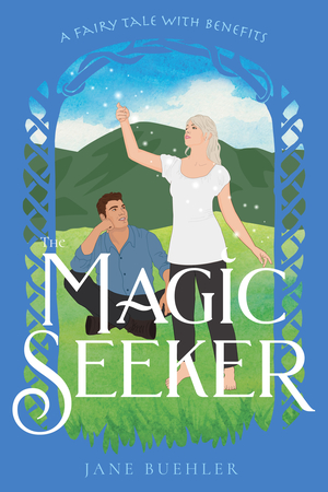 The Magic Seeker: A Fairy Tale with Benefits