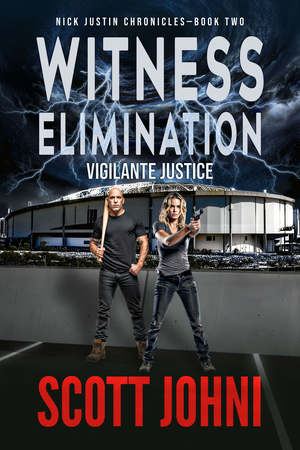 Witness Elimination: Vigilante Justice
