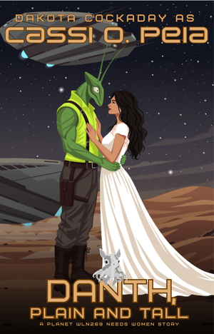 Danth, Plain and Tall: A Planet WLN269 Needs Women Story