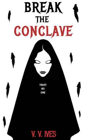 Break the Conclave