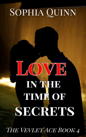 Love In The Time Of Secrets
