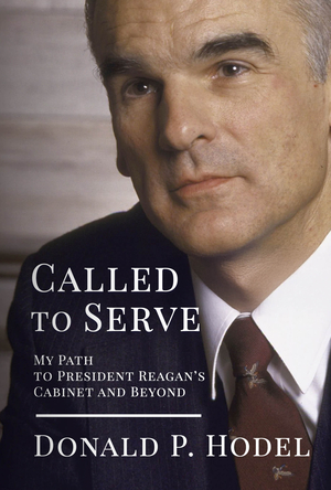 Called to Serve: My Path to President Reagan's Cabinet and Beyond