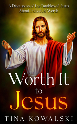 Worth It to Jesus