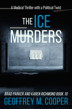 The ICE Murders: A Medical Thriller with a Political Twist