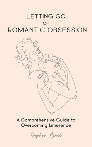 Letting Go of Romantic Obsession