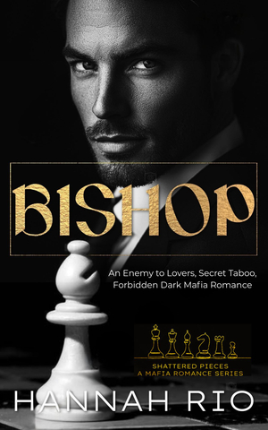 BISHOP: An Enemy to Lovers, Secret Taboo, Forbidden Dark Mafia Romance
