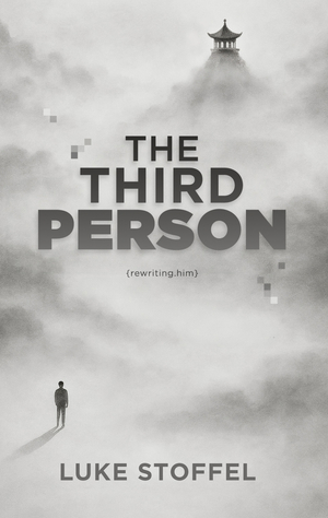 The Third Person: Rewriting Him
