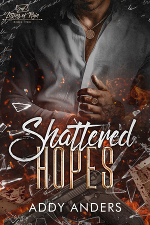 Shattered Hopes: A Forbidden Age Gap Mafia Romance