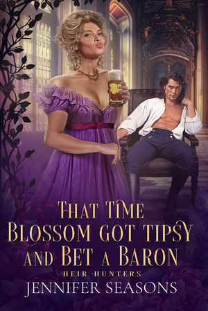 That Time Blossom Got Tipsy and Bet a Baron
