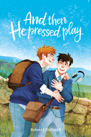 And Then He Pressed Play: Book 1