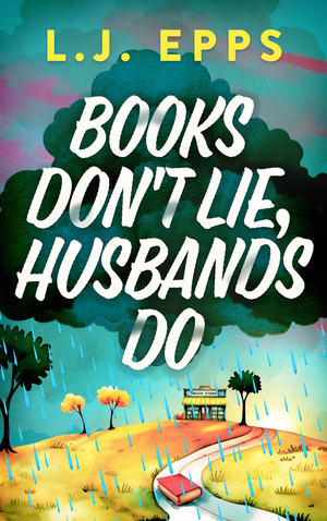Books Don't Lie, Husbands Do
