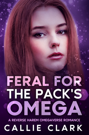 Feral for the Pack's Omega