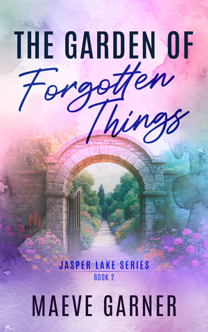 The Garden of Forgotten Things