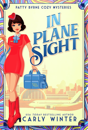 In Plane Sight: 1960s Historical Cozy Mystery