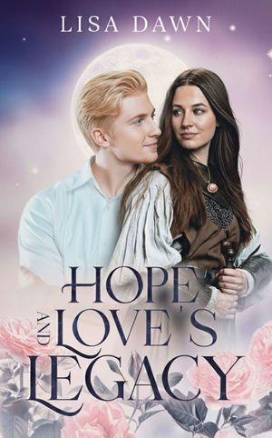 Hope and Love's Legacy