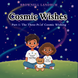 The Three Ps of Cosmic Wishing